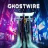 Ghostwire: Tokyo 豪华中文版