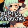 [SLG/汉化] 腐败王国 Corrupted Kingdoms  PC